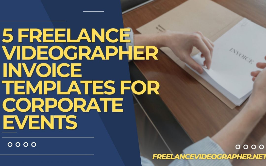 image of person reading an invoice on a folder and words that says 5 Freelance Videographer Invoice Templates for Corporate Events