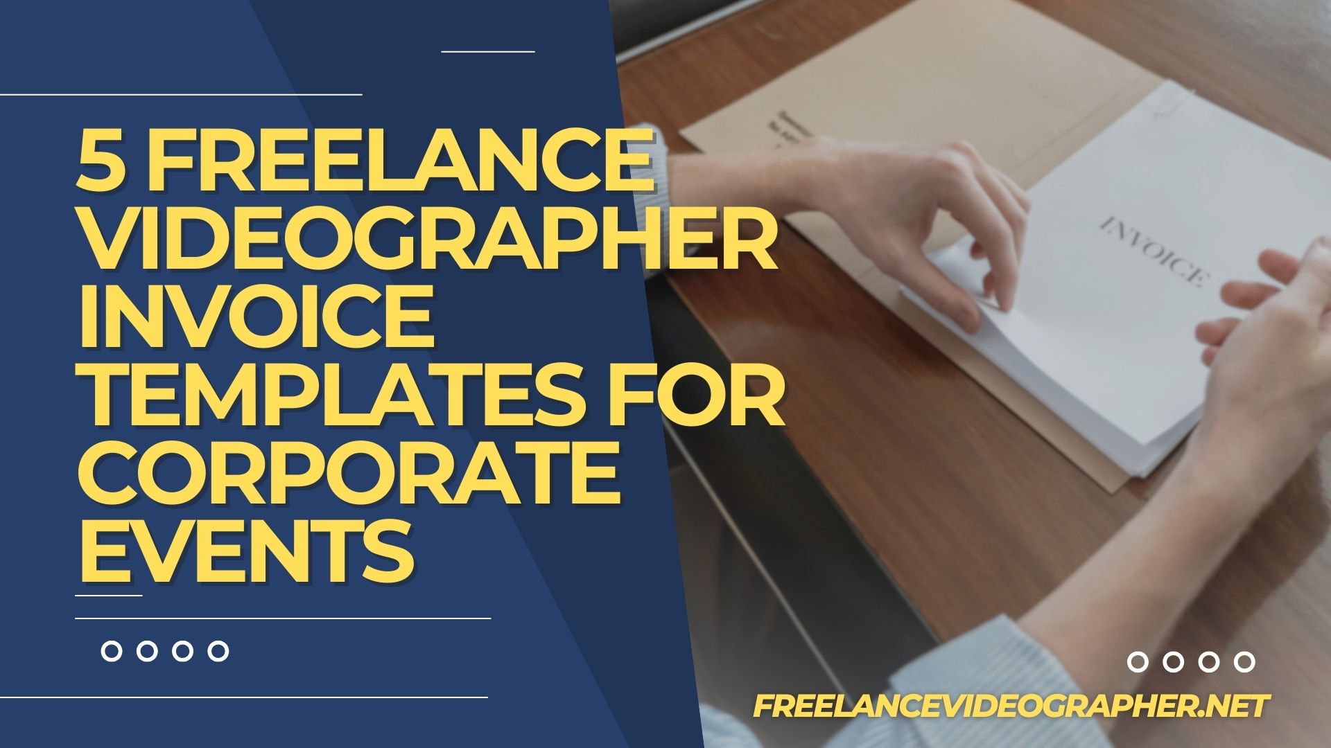 image of person reading an invoice on a folder and words that says 5 Freelance Videographer Invoice Templates for Corporate Events