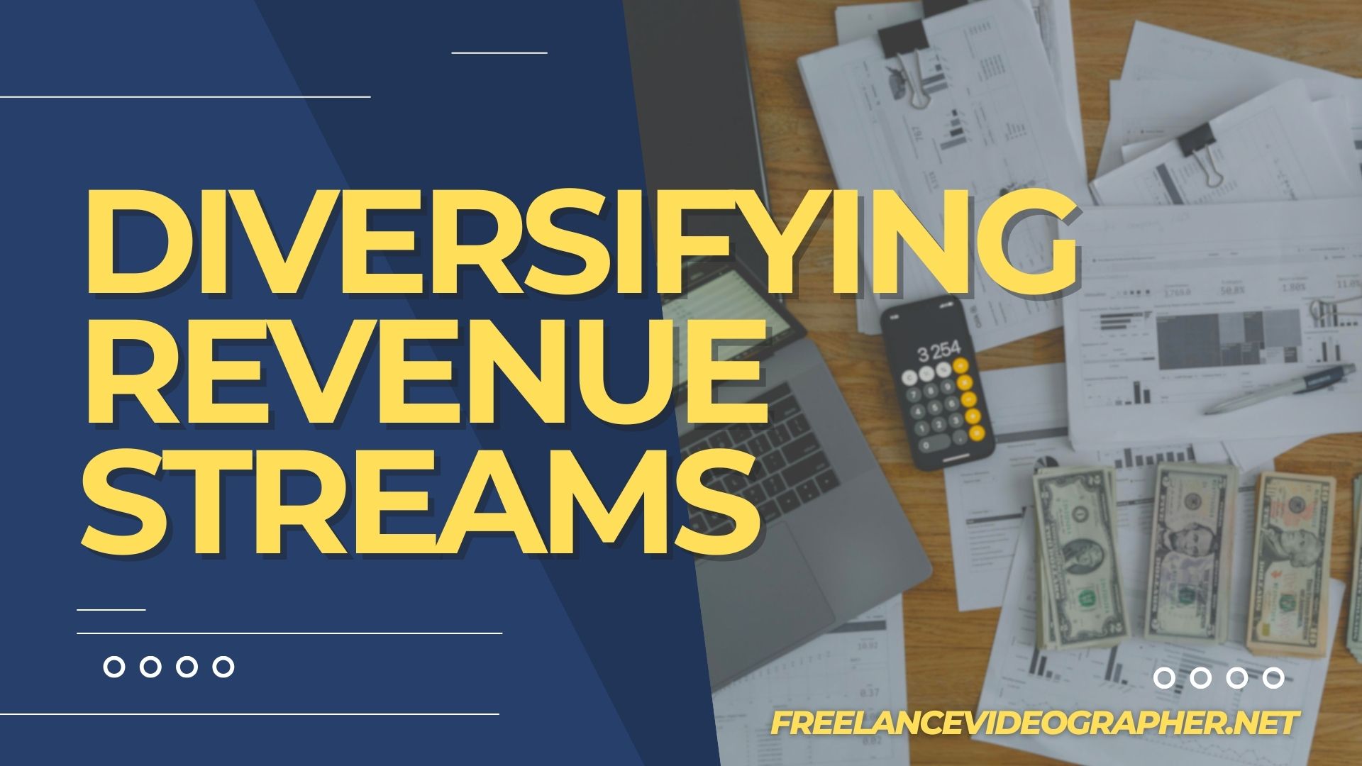 image of table that has dollars, tax forms and calculator on top and words that says image of table that has dollars and calculator on top and words that says Diversifying Revenue Streams